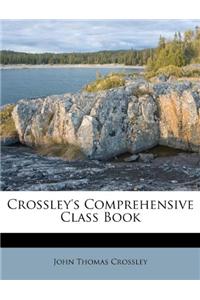 Crossley's Comprehensive Class Book