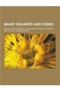 Magic Squares and Cubes