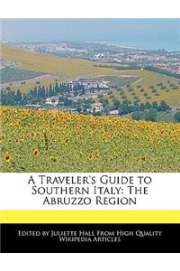 A Traveler's Guide to Southern Italy