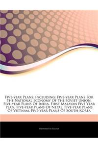 Articles on Five-Year Plans, Including: Five-Year Plans for the National Economy of the Soviet Union, Five-Year Plans of India, First Malayan Five Yea