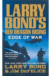 Larry Bond's Red Dragon Rising: Edge of War