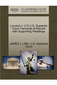 Luccioni V. U S U.S. Supreme Court Transcript of Record with Supporting Pleadings