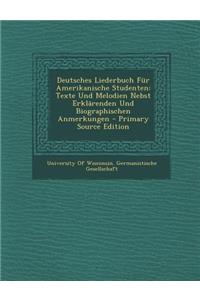 Deutsches Liederbuch Fur Amerikanische Studenten