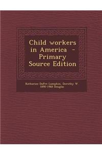 Child Workers in America