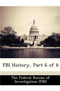 FBI History, Part 6 of 8