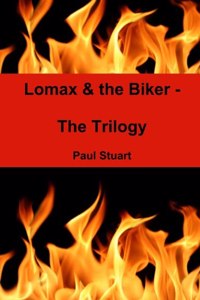 Lomax & the Biker - The Trilogy