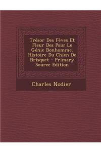 Tresor Des Feves Et Fleur Des Pois