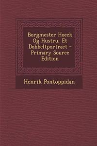 Borgmester Hoeck Og Hustru, Et Dobbeltportraet