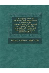 An Enquiry Into the Nature of the Human Soul