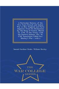 Particular History of the Five Years French and Indian War in New England and Parts Adjacent