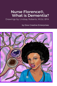 Nurse Florence(R), What is Dementia?