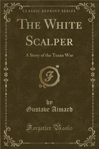 The White Scalper