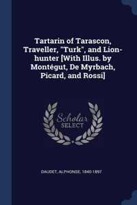 Tartarin of Tarascon, Traveller, 