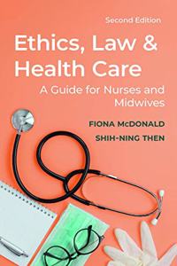 Ethics, Law and Health Care