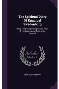 Spiritual Diary Of Emanuel Swedenborg