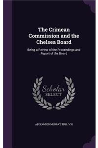 Crimean Commission and the Chelsea Board
