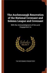 The Auchensaugh Renovation of the National Covenant and Solemn League and Covenant