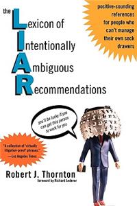 Lexicon of Intentionally Ambiguous Recommendations (L.I.A.R.)