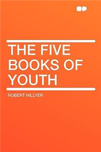 The Five Books of Youth