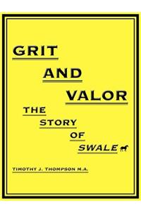 Grit and Valor