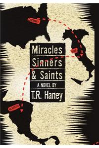 Miracles, Sinners and Saints