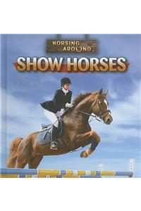 Show Horses
