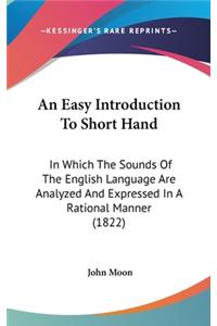 An Easy Introduction To Short Hand