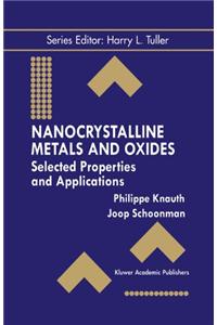 Nanocrystalline Metals and Oxides