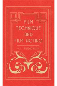Film Technique and Film Acting