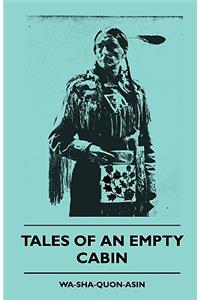Tales Of An Empty Cabin