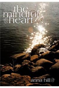 The Mindful Heart