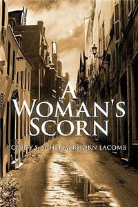Woman's Scorn