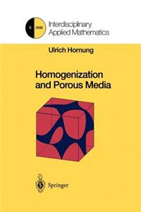 Homogenization and Porous Media