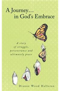 Journey in God's Embrace