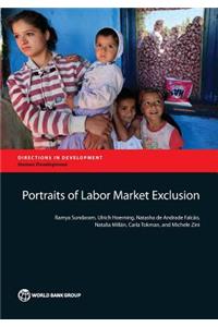 Portraits of Labor Market Exclusion