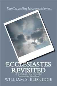 Ecclesiastes Revisited