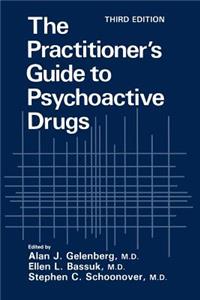 Practitioner's Guide to Psychoactive Drugs