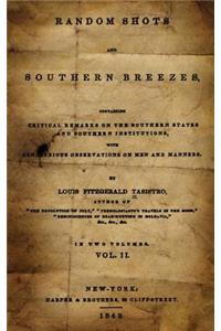 Random Shots and Southern Breezes