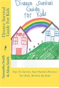 Divorce Survival Guide For Kids
