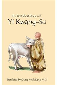 The Best Short Stories of Yi Kwang-Su