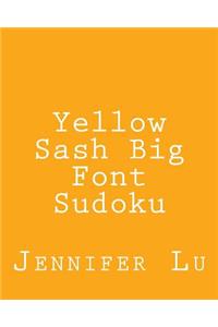 Yellow Sash Big Font Sudoku