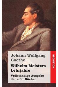 Wilhelm Meisters Lehrjahre