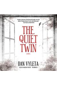 The Quiet Twin