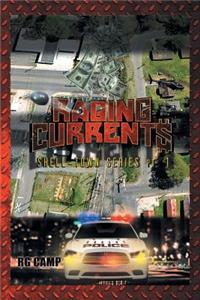 Raging Currents
