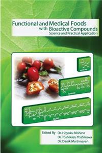 Functional and Medical Foods with Bioactive Compounds