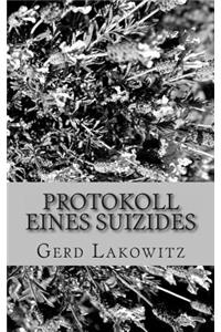 Protokoll eines Suizides