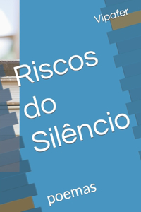 Riscos do Silêncio