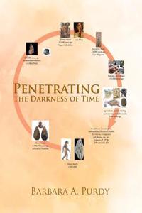 Penetrating the Darkness of Time