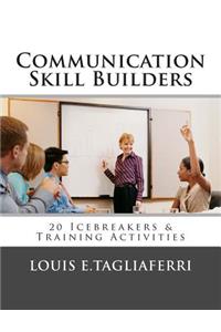 Communication Skill Builders