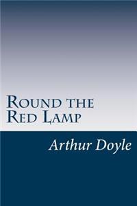 Round the Red Lamp